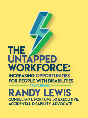 The Untapped Workforce - Increasing Opportunities for People with Disabilities thumbnail